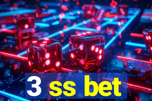 3 ss bet